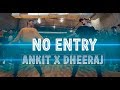 No entry  dance  ankit x dheeraj