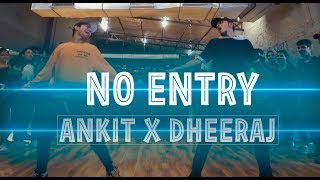 NO ENTRY | Dance Video | Ankit X Dheeraj