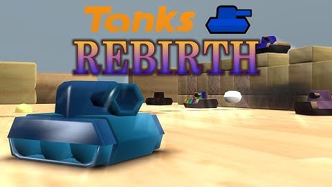Tanks Rebirth Trailer