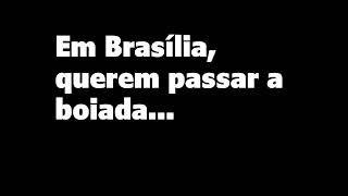 A boiada não vai passar.