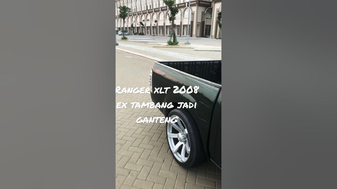 Ranger xlt 2008  ex tambang gwanteng pisan #fordranger #fordranger2021