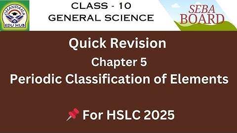 Seba Class10 Chapter 5 Periodic Classification of Elements.