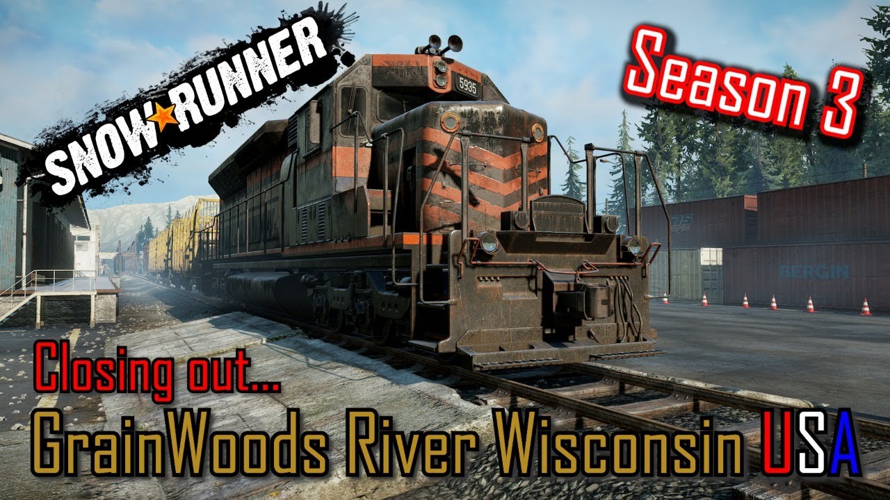 SnowRunner - Closing out GrainWoods River - Season 3 Locate & Deliver