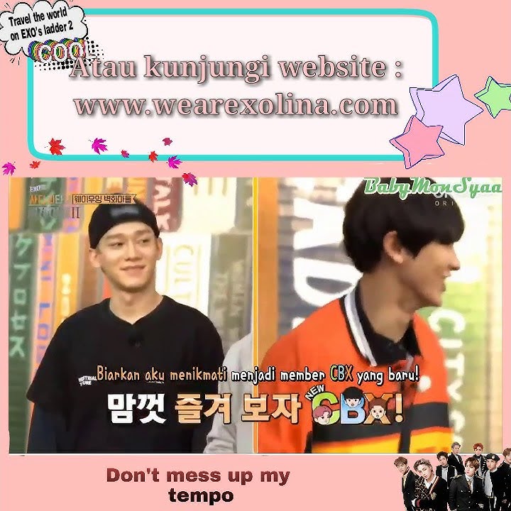 [ INDO SUB ] TRAVEL THE WORLD ON EXO's LADDER SEASON 2 episode  5 ~6