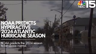 NOAA predicts hyperactive 2024 Atlantic hurricane season - NBC 15 WPMI by NBC 15 3,090 views 7 days ago 1 minute, 20 seconds