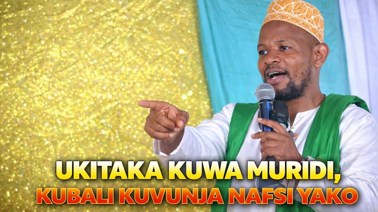 UKITAKA KUWA MIONGONI MWA WATU WA TWARIQA, KUBALI KUIVUNJA VUNJA NAFSI YAKO