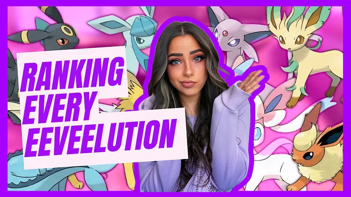 Ranking Every Eeveelution From Worst To Best