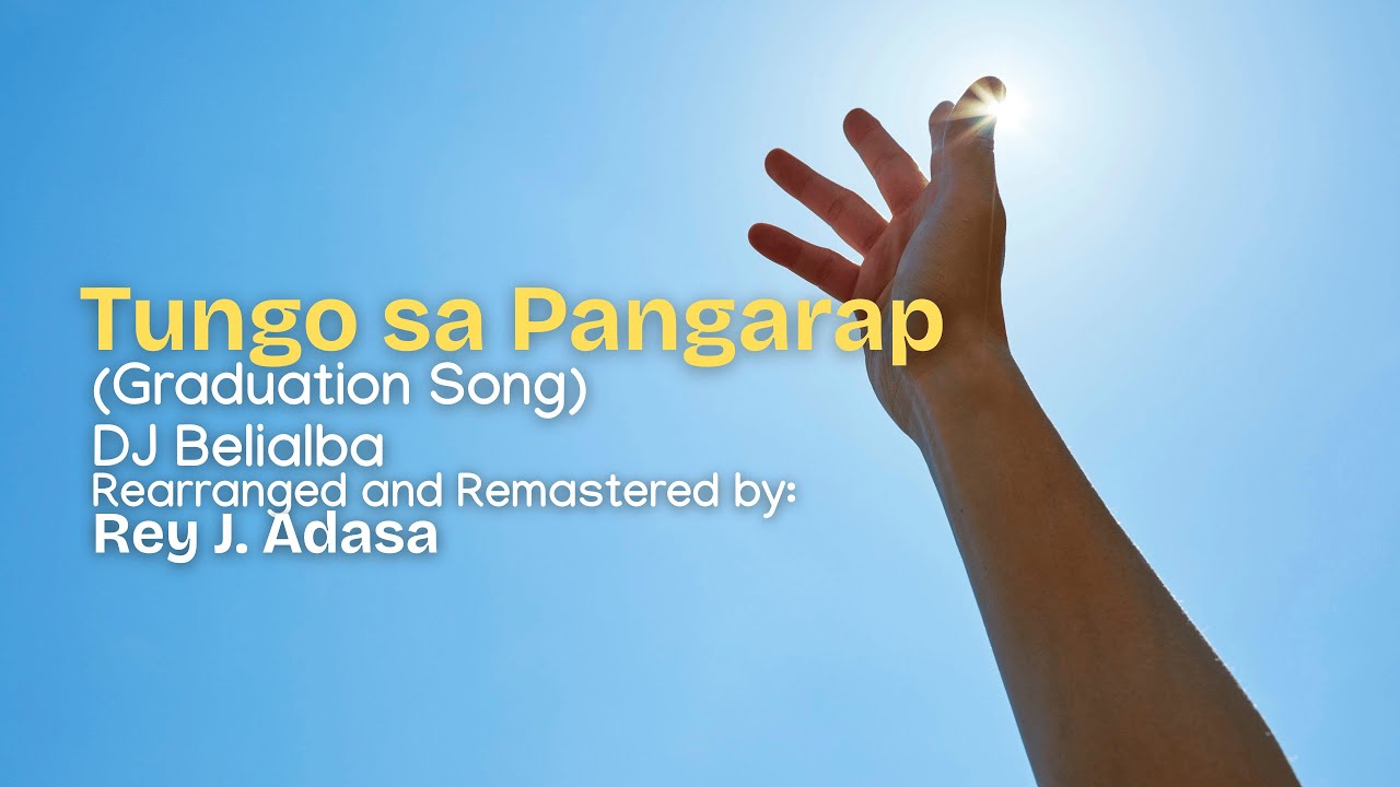 Tungo sa Pangarap Karaoke (Graduation Song) - Rearranged and Remastered @djbelialbaofc