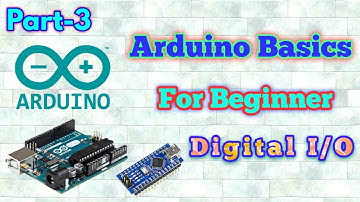 (Arduino Basics) What Is Digital Input/Output Signal in Details -  Hindi (Part 3)
