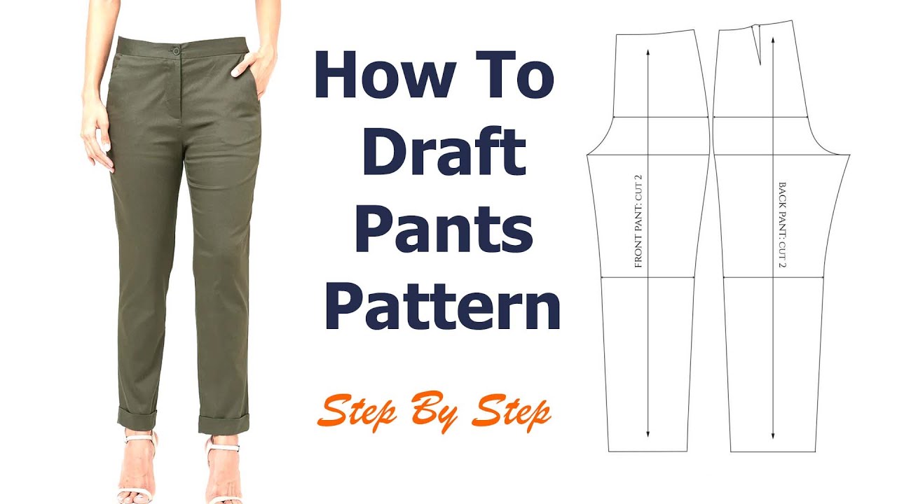 How To Draft Pants Pattern For Beginners - Make Women's Trouser Pattern ...