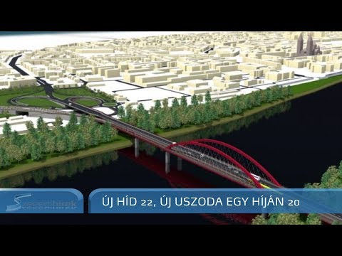 Szeged Hírek Új híd 22, uszoda egy híján 20 2017.12.06.
