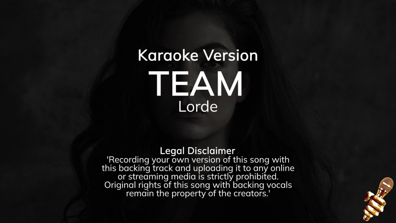 Lorde Team (Karaoke Version) YouTube