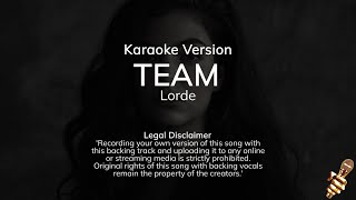 Lorde  - Team (Karaoke Version)