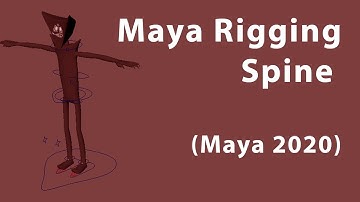 Maya 2020 Spine rigging and controls - part 3