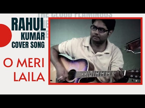 O Meri Laila | Guitar Chords | Rahul Kumar | Laila Majnu | Atif Aslam | Guitar Cover