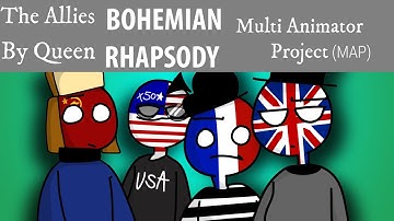 Countryhumans- Bohemian Rhapsody MAP (Reupload)