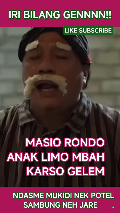 RONDO ANAK LIMO MBAH KARSO PANGGAH GELEM