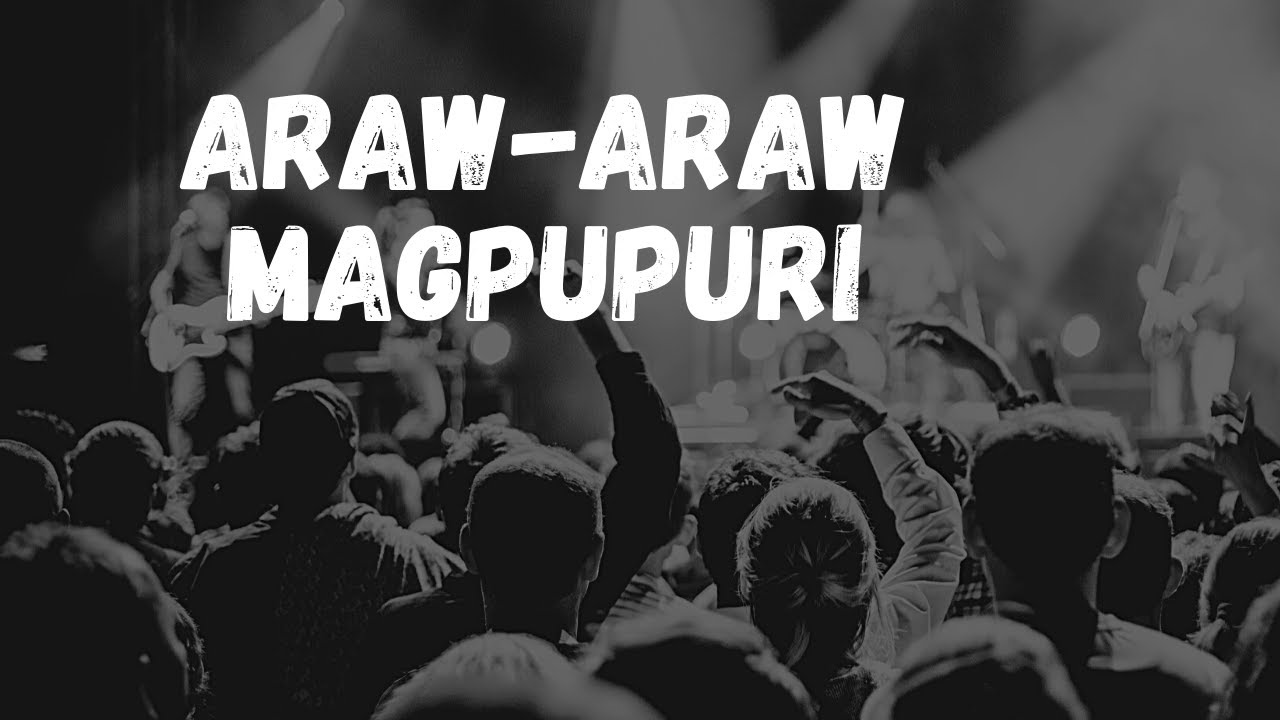 Araw Araw Magpupuri  Lyrics