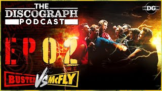 Busted vs. McFly – The Discograph Podcast