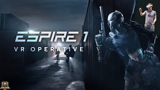 FREEZE!! - Espire 1: VR Operative Gameplay on Quest 3!