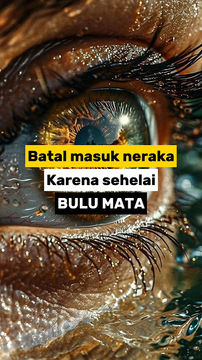 Canceled entry to hell because of an eyelash #islamicworld #islamicknowledge #shrots