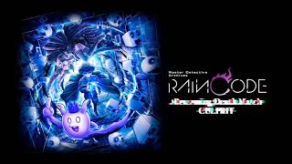 【RAINCODE】Reasoning Death Match -MEDLEY-