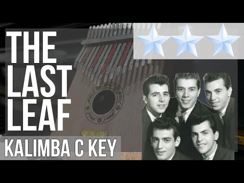 How to play The Last Leaf (Hard) by The Cascades on Kalimba (Tutorial)