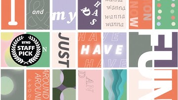 I JUST WANNA HAVE FUN｜Motion Graphics Work｜BYND