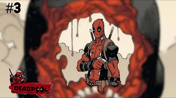 DEADPOOL Part 3 Walkthrough  Gameplay -No Commentary