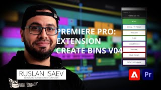 [RUS] Adobe Premiere Pro. Обзор апгрейда Extension "Create Bins"