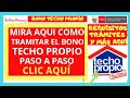 Como tramitar el Bono Techo Propio paso a paso