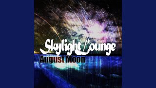 Watch August Moon Into The Night video