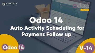 Odoo 14  Auto Activity Scheduling for Payment Follow up