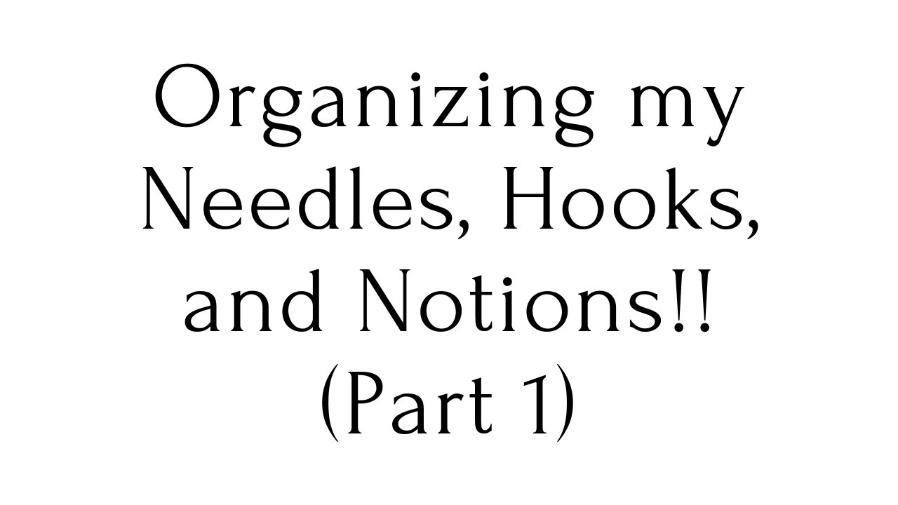 How I Organize My Knitting Needles and Notions — With Wool