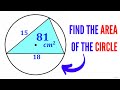 Can you find the area of the circle  triangle inscribed in a circle  math skills  math maths