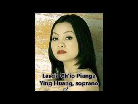 Ying Huang - Lascia Ch'io Pianga