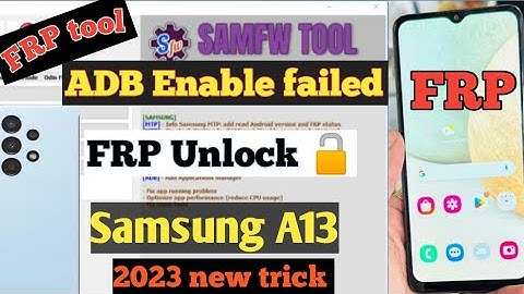 Samsung FRP Bypass 2023 ADB Enable Fail New Security | Samfw FRP Tool v4.7 Update | Android 13 Frp