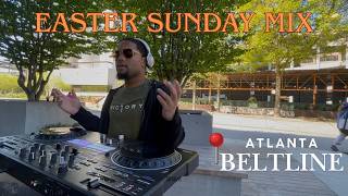 Easter Sunday 2026 Gospel Mix - Upbeat Afro Gospel mix - Gospel Groovin Live from the ATL Beltline 🍑