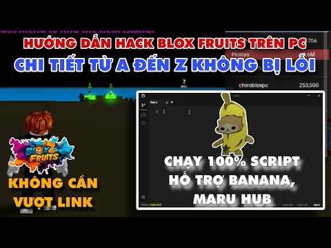 Cách Hack Blox Fruit Trên PC với Ember No Key và Banana Hub – Hỗ Trợ Nhiều Script Mới