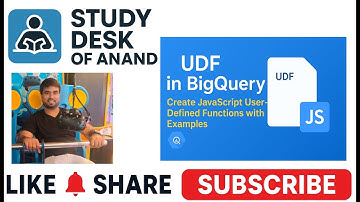 UDF in BigQuery – Create JavaScript User-Defined Functions with Examples