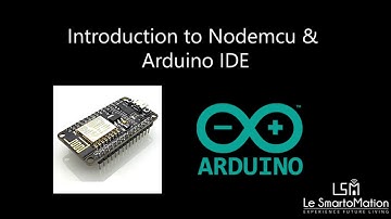 Introduction to Nodemcu Esp8266 & Arduino IDE Part 1
