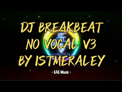 DJ BREAKBEAT VIRALL  V3 By Itsmeraley