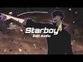Starboy Slowed Reverb The Weeknd Edit Audio 