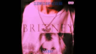OBLADAET - BRITNEY(slowed and reverb) prod.exx1day