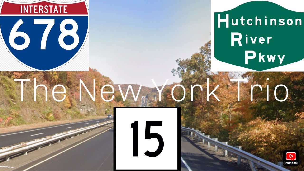 Interstate 678, Hutchinson River Parkway, and Connecticut 15