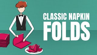 Classic Restaurant Napkin Folds