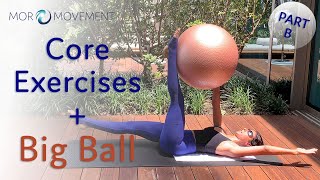 Ball Exercises for Core - Part B by Mor Movement 2,053 views 9 months ago 15 minutes