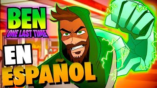 : Ben 10: One Last Time - EPISODE ONE AND TWO ESPA~NOL (Fan Animation)