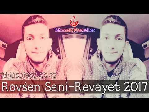Rovsen Sani Revayet 2017