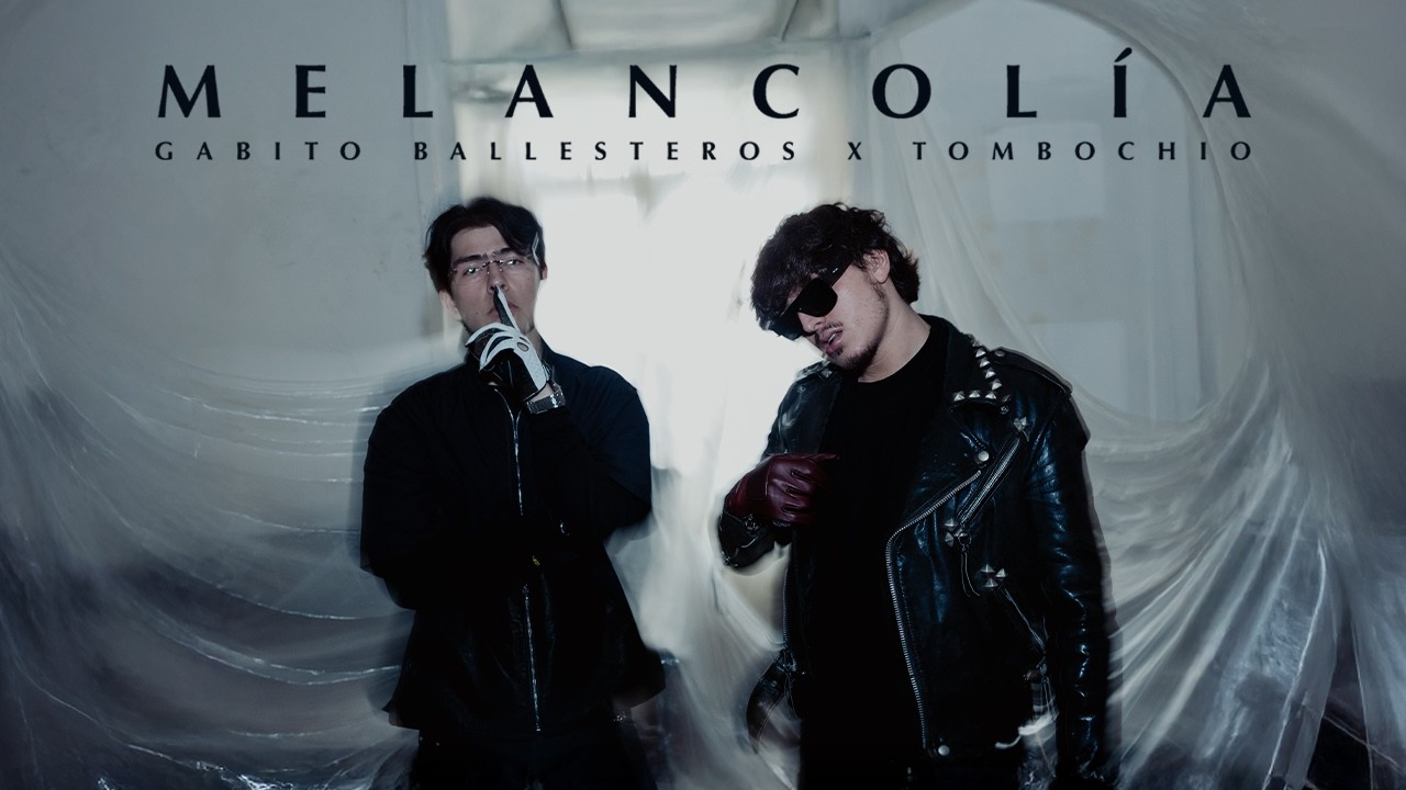 MELANCOLÍA - Gabito Ballesteros, Tombochio (Video Oficial)
